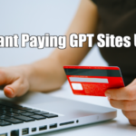 Instant Paying GPT Sites UK